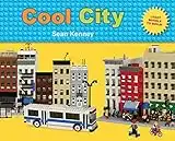 Cool City: Lego™ Models to Build (Sean Kenney's Cool Creations)