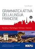 Grammatica attiva della lingua francese. Con CD-Audio: 1