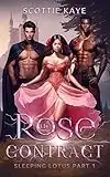 The Rose Contract: Polyamorous Fantasy Romantic Suspense | Prize Poly | BDSM Elements (Sleeping Lotus Book 1)