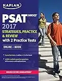 PSAT/NMSQT 2017 Strategies, Practice & Review with 2 Practice Tests: Online + Book (Kaplan Test Prep)
