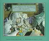 LA Cama De Plumas De Agata (Alfaguara Infantil)