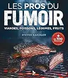 I professionisti fumatori sanno tutto sull'affumicatura di carne, pesce, verdura e frutta.: Viandes, poissons, légumes, fruits