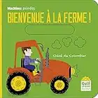 Bienvenue à la ferme ! - Machines animées