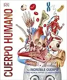 Cuerpo humano (Mundo 3D): Como nunca antes lo habías visto (Enciclopedia visual)