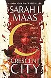 House of Earth and Blood: Winner of the Goodreads Choice Best Fantasy 2020 (Crescent City)