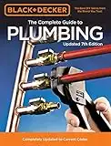 Black & Decker The Complete Guide to Plumbing Updated 7th Edition: Completely Updated to Current Codes (Black & Decker Complete Guide)