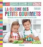 La cuisine des petits gourmets (Fleurus fabric') (French Edition)