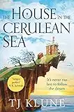 The House in the Cerulean Sea: an uplifting, heart-warming cosy fantasy about found family