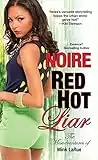 Red Hot Liar (Misadventures of Mink LaRue Book 4)