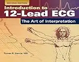 Introduction to 12-Lead ECG: The Art of Interpretation (English Edition)