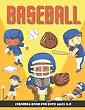 Baseball Coloring Book for Boys Ages 4-8: Sports Illustrations with Baseball Players, Catcher, Pitcher, Batter, Bat, Mitt, Ball, Fans, Base and More! Perfect for Toddler Boy (Laurence Bowen Coloring Books)