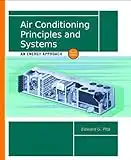 Air Conditioning Principles and Systems: An Energy Approach (4th Edition)