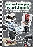 CARS & Details Einsteiger-Workbook: RC-Car-Fahren leicht gemacht