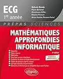 Mathématiques approfondies, informatique prépas ECG 1re année