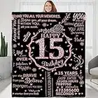 15th Birthday Blanket Gifts for Girls - Happy 15th Birthday Gift Ideas for Her - 15 Year Old Gifts for Daughter Sister Bestie - Personalized Flannel Fleece Soft Throw Blanket