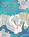 Libro de Colorear Para Adultos Caballos + BONIFICAR más de 60 páginas para colorear gratis (PDF Para Imprimir)