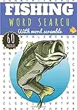 Fishing Word Search: Word Search for Adults | Find more than 400 words on Fishing Vocabulary, Fishes, Sea Creature, Oceans, Fish | Challenging Puzzle book For Adults, Kids, Seniors | 60 puzzles with word scramble | Gift For Fisherman.