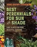 Best Perennials For Sun And Shade (Home Grown Gardening)