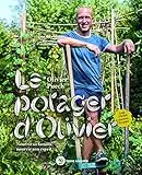 Le potager d'Olivier: Nourrir sa famille, nourrir son esprit