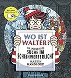 Wo ist Walter? Die spektakuläre Suche im Scheinwerferlicht: Mit magischer Taschenlampe